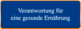 Verantwortung für eine gesunde Ernährung